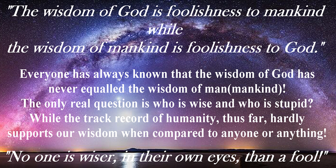 Wisdom human vs God