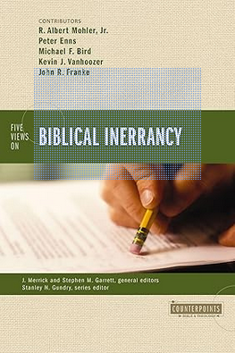 Screenshot 2024-07-29 at 18-40-17 Five Views on Biblical Inerrancy (Counterpoints Bible and Theology) - Kindle edition by Zondervan J. Merrick Stephen M. Garrett Stanley N. Gundry Mohler Jr. R. Albert Enns Peter E. Bird Micha...